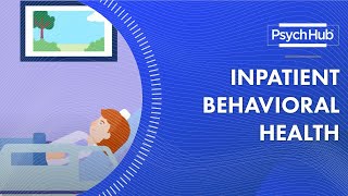 Inpatient Behavioral Health [upl. by Warp840]