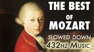 The Best Of Mozart  Slowed Down  432Hz  45 Hours [upl. by Atiz]