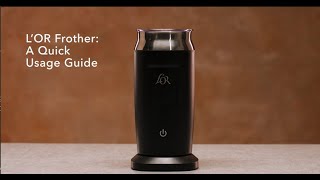 LOR Milk Frother A Quick Usage Guide [upl. by Meador]