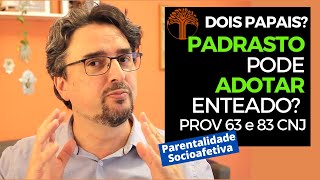 Parentalidade Socioafetiva  Provimento 63 e 83 CNJ na prática [upl. by Hessney]