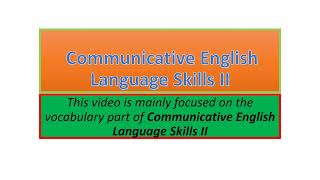 Communicative English Language Skills II vocabulary part one [upl. by Aniras]