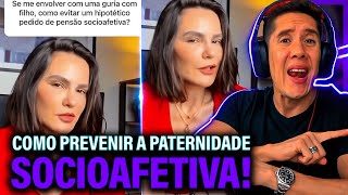 Como Se Prevenir Da Paternidade Socioafetiva E Pensão Socioafetiva [upl. by Atined950]