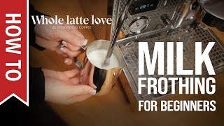 How To Milk Frothing for Beginners 5 Tips [upl. by Hanschen]