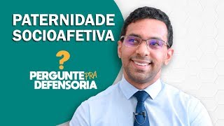 Paternidade socioafetiva O que é Como fazer o reconhecimento [upl. by Ahsenek928]